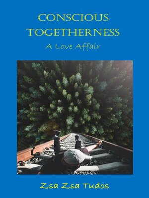 cover image of Conscious togetherness